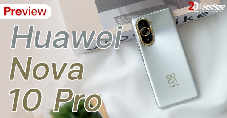 พรีวิว-huawei-nova-10-pro-สมาร์ทโฟนเพื่อการถ่าย-vlog-สาย-content-creator-ต้องมี